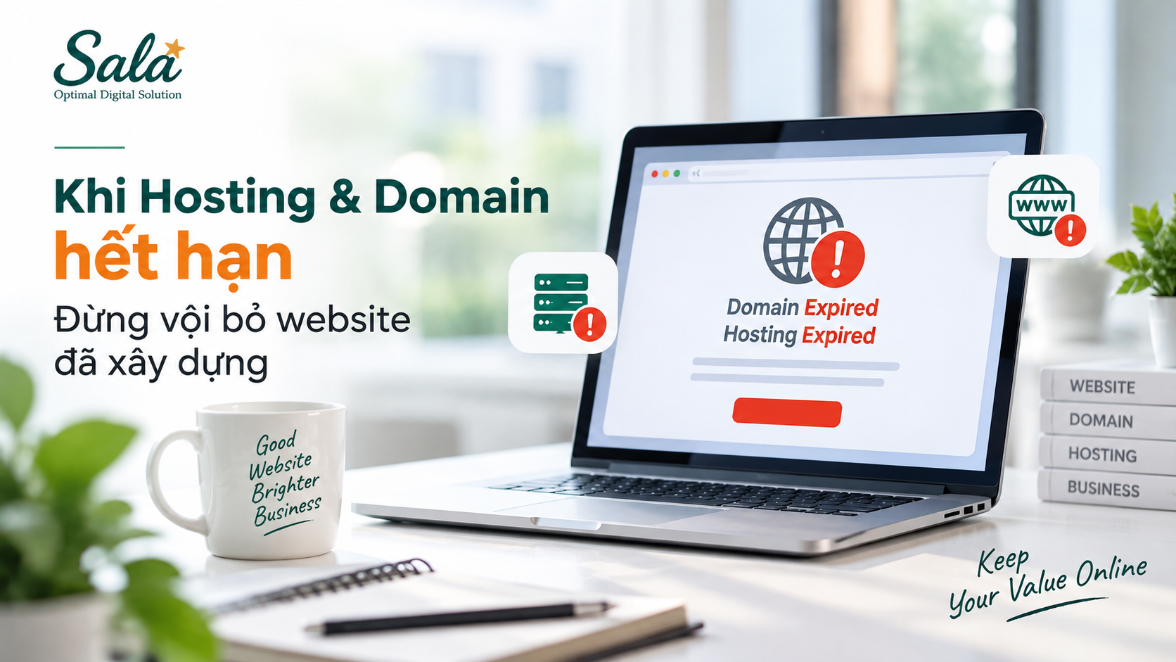Hosting & Domain hết hạn: Đừng vội bỏ website đã xây dựng